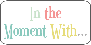 In the Moment with Sarah Halstead In the Moment with Sarah Halstead
